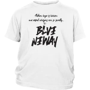 Believe Anyway Be Bold Youth T-Shirt